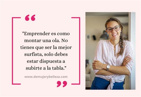 frases motivadoras mujeres emprendedoras|69 frases de mujeres emprendedoras y exitosas que inspiran